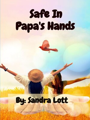 cover image of Safe In  Papa's Hands